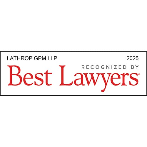 Seven Lathrop GPM Attorneys Named Lawyer of the Year, 92 Ranked as The Best Lawyers in America©